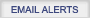 Sign Up for Email Alerts!